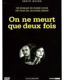 On ne meurt que deux fois