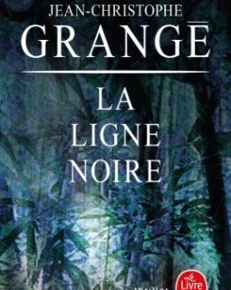 La ligne noire-Jean Christophe Grangé