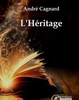 L'héritage - André Cagnard