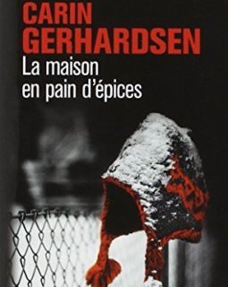 La maison en pain d'épices - Carin GERHARDSEN 