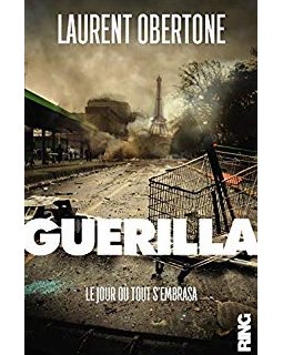 Guerilla - Laurent Obertone