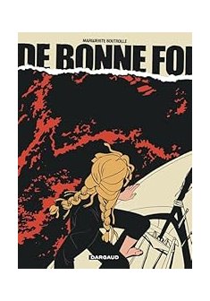 De Bonne Foi - Marguerite Boutrolle