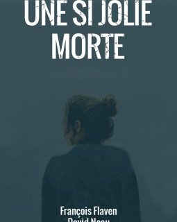 Une si jolie morte - François Flaven & David Neau