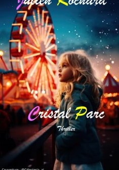 Cristal parc - Julien Rochard 