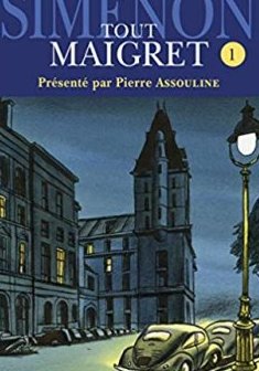 Tout Maigret tome 1 – George Simenon