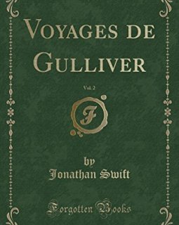 Voyages de Gulliver, Vol. 2 (Classic Reprint)