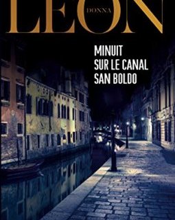 Minuit sur le canal San Boldo - Donna Leon
