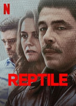 Suprise : Voici la bande annonce de Reptile. 