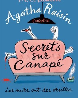 Agatha Raisin : Secrets sur canapé - enquête 26 - M. C. Beaton 