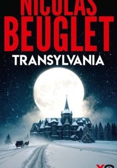 Transylvania - Nicolas Beuglet