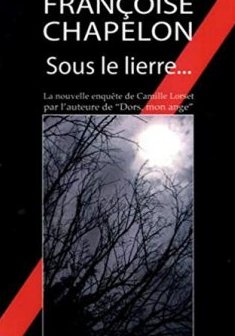 Sous le lierre - Françoise Chapelon 