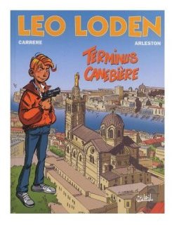 Léo Loden, tome 1. Terminus Canebière - Arleston