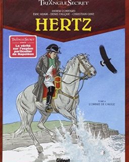Le Triangle secret - Hertz, Tome 4 : L'ombre de l'aigle