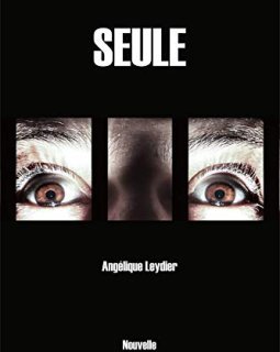 Seule - Angélique Leydier 
