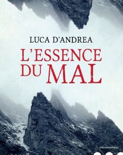 L'Essence du mal - Luca d'Andrea