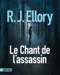 Le chant de l'assassin - R.J. Ellory
