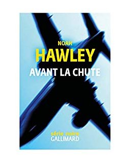 Avant la chute - Noah Hawley 