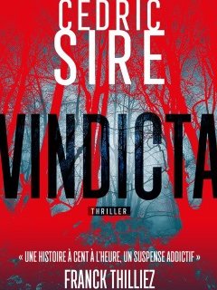 Cédric Sire : Vindicta en avant-première - 9 mars