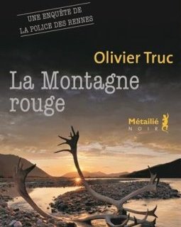 La Montagne rouge - Olivier Truc