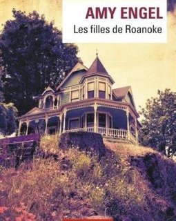 Les filles de Roanoke - Amy Engel 
