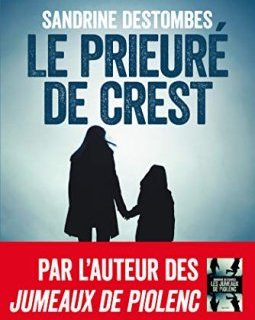 Le prieuré de Crest - Sandrine Destombes
