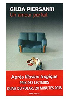 Un amour parfait - Gilda Piersanti