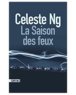 La Saison des feux - Céleste Ng