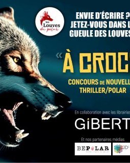 Participez au Concours de Nouvelles - Prix "Gibert - Louves du Polar" !