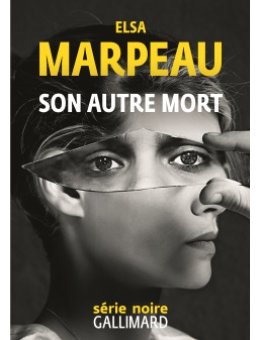 Son autre mort, le nouveau roman d'Elsa Marpeau