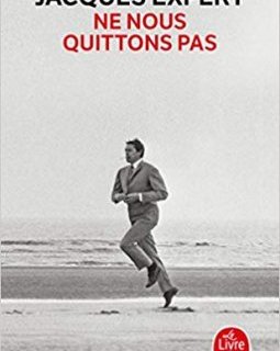 Ne nous quittons pas - Jacques Expert