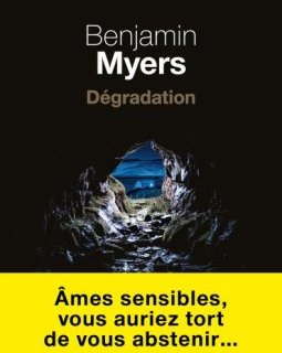 Dégradation - Benjamin Myers