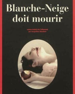 Blanche-Neige doit mourir, Oliver Von Bodenstein Et Pia Kirchhoff - Nele Neuhaus