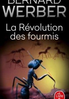 La Révolution des fourmis - Bernard Werber