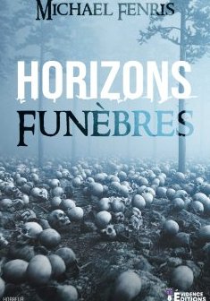 Horizons funèbres Broché - Michael Fenris
