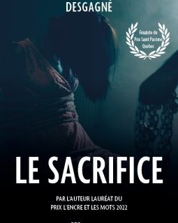 Le Sacrifice - Danny-Philippe Desgagné