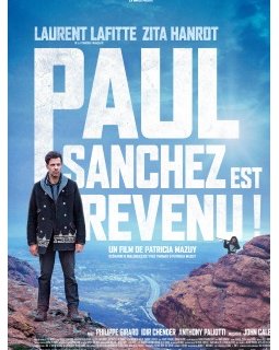 Paul Sanchez Est Revenu ! se dévoile