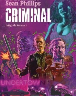 Criminal : Intégrale vol.1 : Tomes 1 à 3