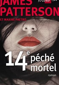 14e péché mortel - James Patterson - Maxime Paetro