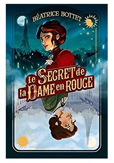 Le Secret de la dame en rouge - Béatrice Bottet