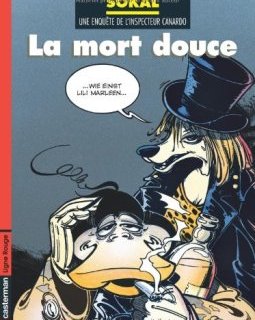 L'Inspecteur Canardo, tome 3 : La mort douce