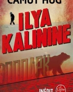 Ilya Kalinine - Jérôme Camut - Nathalie Hug