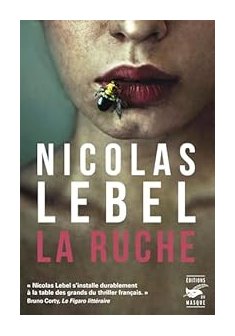 La ruche - Nicolas Lebel
