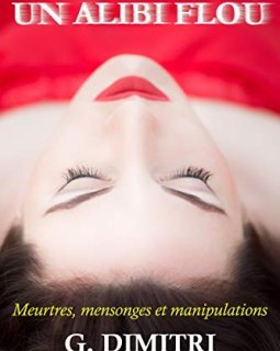 Un alibi flou - Gina Dimitri