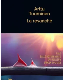 La revanche -Arttu Tuominen