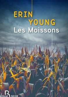 Les moissons - Erin Young