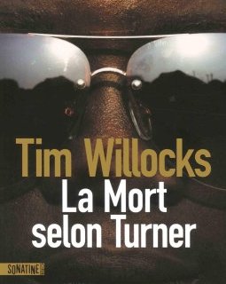La Mort selon Turner - Tim Willocks
