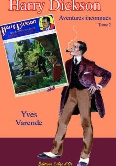 Harry Dickson aventures inconnues tome 2