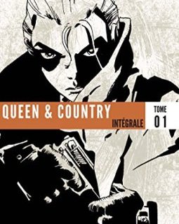 Queen & Country, Intégrale Tome 1 :