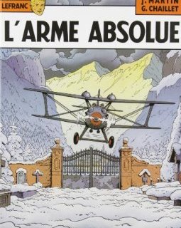 Lefranc, n° 8 : L'arme absolue - Gilles Chaillet - Jacques Martin -