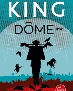 Dôme - T2 - Stephen King